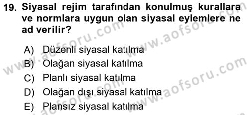 Siyaset Bilimi Dersi 2024 - 2025 Yılı (Vize) Ara Sınav Soruları 19. Soru