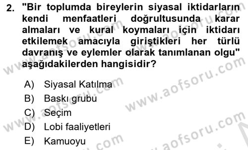 Siyaset Bilimi Dersi 2024 - 2025 Yılı (Final) Dönem Sonu Sınav Soruları 2. Soru