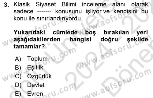 Siyaset Bilimi Dersi 2024 - 2025 Yılı (Final) Dönem Sonu Sınav Soruları 3. Soru