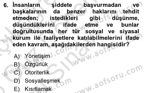 Siyaset Bilimi Dersi 2025 - 2026 Yılı (Final) Dönem Sonu Sınav Soruları 6. Soru