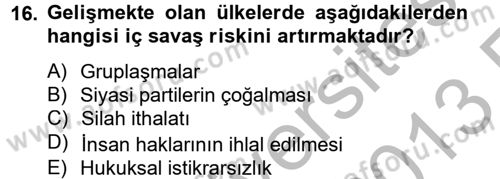 Gelişmekte Olan Ülkelerde Siyaset Dersi 2012 - 2013 Yılı (Vize) Ara Sınav Soruları 16. Soru