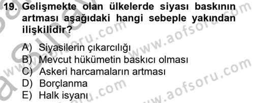 Gelişmekte Olan Ülkelerde Siyaset Dersi 2012 - 2013 Yılı (Vize) Ara Sınav Soruları 19. Soru