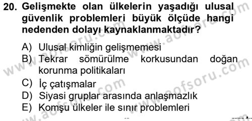 Gelişmekte Olan Ülkelerde Siyaset Dersi 2012 - 2013 Yılı (Vize) Ara Sınav Soruları 20. Soru