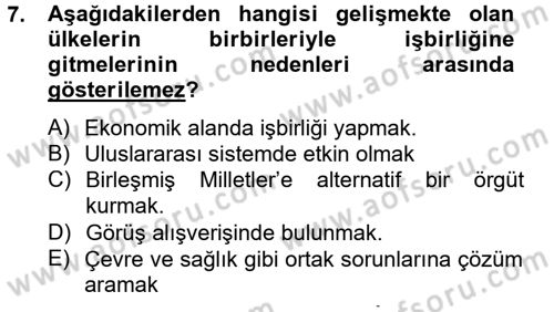 Gelişmekte Olan Ülkelerde Siyaset Dersi 2012 - 2013 Yılı (Vize) Ara Sınav Soruları 7. Soru