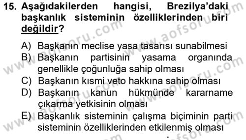 Gelişmekte Olan Ülkelerde Siyaset Dersi 2012 - 2013 Yılı (Final) Dönem Sonu Sınav Soruları 15. Soru