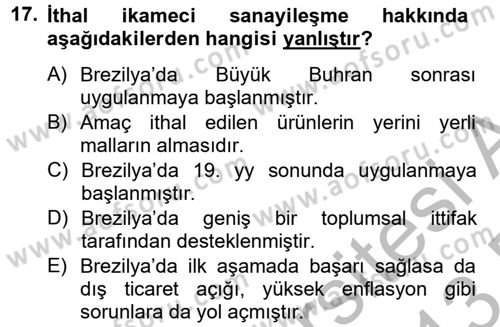Gelişmekte Olan Ülkelerde Siyaset Dersi 2012 - 2013 Yılı (Final) Dönem Sonu Sınav Soruları 17. Soru
