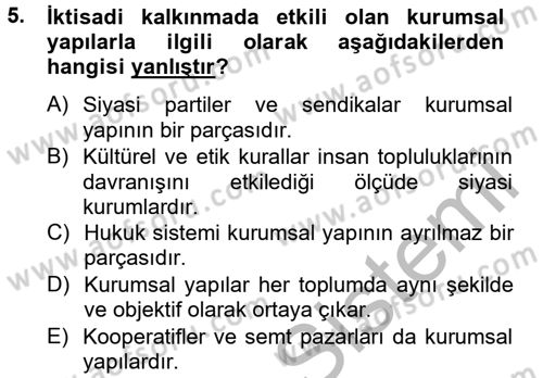 Gelişmekte Olan Ülkelerde Siyaset Dersi 2012 - 2013 Yılı (Final) Dönem Sonu Sınav Soruları 5. Soru