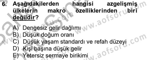 Gelişmekte Olan Ülkelerde Siyaset Dersi 2012 - 2013 Yılı (Final) Dönem Sonu Sınav Soruları 6. Soru