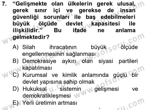 Gelişmekte Olan Ülkelerde Siyaset Dersi 2012 - 2013 Yılı (Final) Dönem Sonu Sınav Soruları 7. Soru