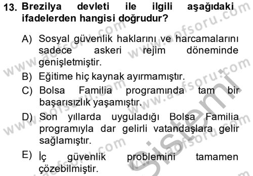 Gelişmekte Olan Ülkelerde Siyaset Dersi 2013 - 2014 Yılı (Final) Dönem Sonu Sınav Soruları 13. Soru