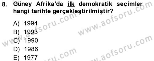 Gelişmekte Olan Ülkelerde Siyaset Dersi 2013 - 2014 Yılı (Final) Dönem Sonu Sınav Soruları 8. Soru