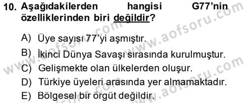 Gelişmekte Olan Ülkelerde Siyaset Dersi 2014 - 2015 Yılı (Vize) Ara Sınav Soruları 10. Soru