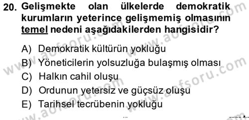 Gelişmekte Olan Ülkelerde Siyaset Dersi 2014 - 2015 Yılı (Vize) Ara Sınav Soruları 20. Soru