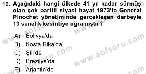 Gelişmekte Olan Ülkelerde Siyaset Dersi 2016 - 2017 Yılı (Final) Dönem Sonu Sınav Soruları 16. Soru
