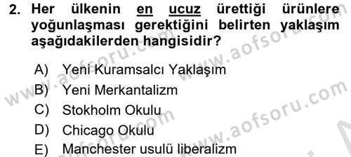 Gelişmekte Olan Ülkelerde Siyaset Dersi 2016 - 2017 Yılı (Final) Dönem Sonu Sınav Soruları 2. Soru