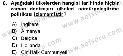 Gelişmekte Olan Ülkelerde Siyaset Dersi 2017 - 2018 Yılı (Final) Dönem Sonu Sınav Soruları 8. Soru