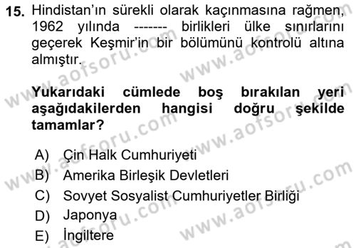 Gelişmekte Olan Ülkelerde Siyaset Dersi 2018 - 2019 Yılı 3 Ders Sınav Soruları 15. Soru