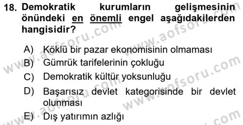 Gelişmekte Olan Ülkelerde Siyaset Dersi 2018 - 2019 Yılı 3 Ders Sınav Soruları 18. Soru