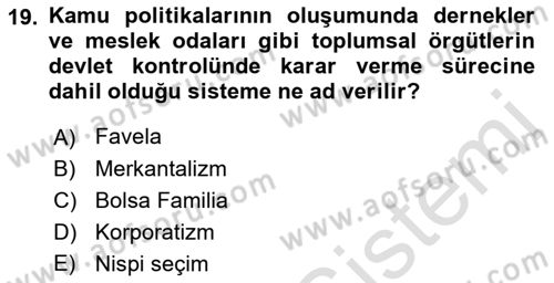 Gelişmekte Olan Ülkelerde Siyaset Dersi 2018 - 2019 Yılı 3 Ders Sınav Soruları 19. Soru