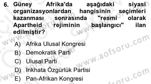Gelişmekte Olan Ülkelerde Siyaset Dersi 2018 - 2019 Yılı (Vize) Ara Sınav Soruları 6. Soru