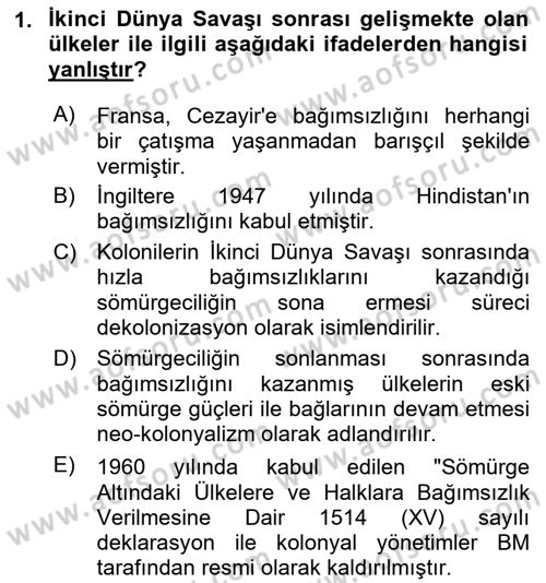 Gelişmekte Olan Ülkelerde Siyaset Dersi 2018 - 2019 Yılı (Final) Dönem Sonu Sınav Soruları 1. Soru