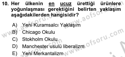 Gelişmekte Olan Ülkelerde Siyaset Dersi 2018 - 2019 Yılı Yaz Okulu Sınav Soruları 10. Soru