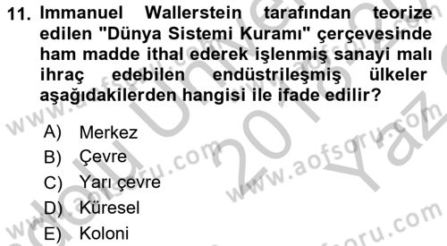 Gelişmekte Olan Ülkelerde Siyaset Dersi 2018 - 2019 Yılı Yaz Okulu Sınav Soruları 11. Soru