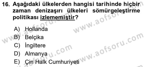 Gelişmekte Olan Ülkelerde Siyaset Dersi 2018 - 2019 Yılı Yaz Okulu Sınav Soruları 16. Soru