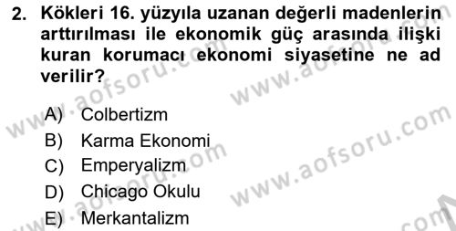 Gelişmekte Olan Ülkelerde Siyaset Dersi 2018 - 2019 Yılı Yaz Okulu Sınav Soruları 2. Soru