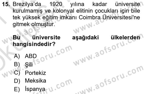 Gelişmekte Olan Ülkelerde Siyaset Dersi 2020 - 2021 Yılı Yaz Okulu Sınav Soruları 15. Soru