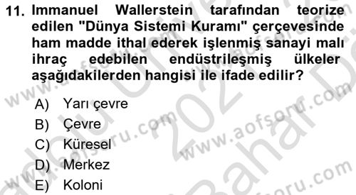 Gelişmekte Olan Ülkelerde Siyaset Dersi 2021 - 2022 Yılı (Vize) Ara Sınav Soruları 11. Soru