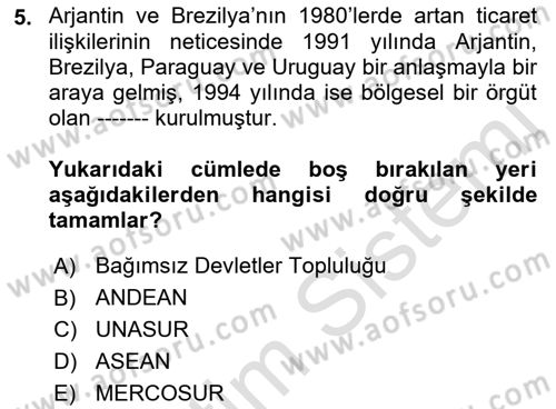 Gelişmekte Olan Ülkelerde Siyaset Dersi 2021 - 2022 Yılı (Vize) Ara Sınav Soruları 5. Soru