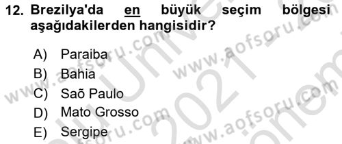 Gelişmekte Olan Ülkelerde Siyaset Dersi 2021 - 2022 Yılı (Final) Dönem Sonu Sınav Soruları 12. Soru