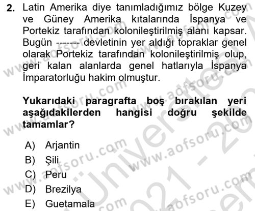 Gelişmekte Olan Ülkelerde Siyaset Dersi 2021 - 2022 Yılı (Final) Dönem Sonu Sınav Soruları 2. Soru