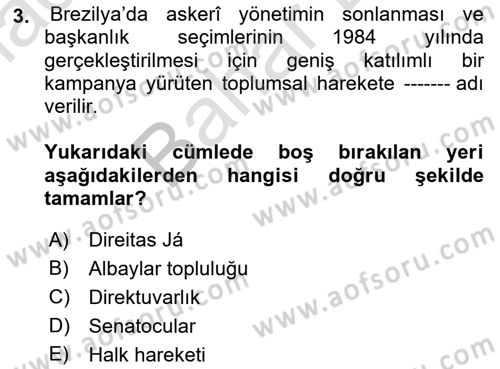 Gelişmekte Olan Ülkelerde Siyaset Dersi 2021 - 2022 Yılı (Final) Dönem Sonu Sınav Soruları 3. Soru