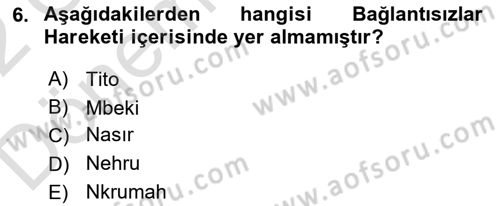 Gelişmekte Olan Ülkelerde Siyaset Dersi 2021 - 2022 Yılı (Final) Dönem Sonu Sınav Soruları 6. Soru