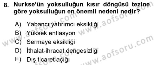 Gelişmekte Olan Ülkelerde Siyaset Dersi 2021 - 2022 Yılı (Final) Dönem Sonu Sınav Soruları 8. Soru