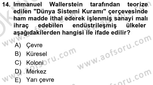 Gelişmekte Olan Ülkelerde Siyaset Dersi 2021 - 2022 Yılı Yaz Okulu Sınav Soruları 14. Soru