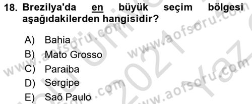 Gelişmekte Olan Ülkelerde Siyaset Dersi 2021 - 2022 Yılı Yaz Okulu Sınav Soruları 18. Soru