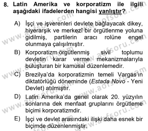 Gelişmekte Olan Ülkelerde Siyaset Dersi 2022 - 2023 Yılı Yaz Okulu Sınav Soruları 8. Soru