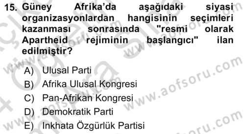 Gelişmekte Olan Ülkelerde Siyaset Dersi 2023 - 2024 Yılı (Vize) Ara Sınav Soruları 15. Soru
