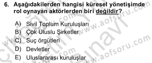 Gelişmekte Olan Ülkelerde Siyaset Dersi 2023 - 2024 Yılı (Vize) Ara Sınav Soruları 6. Soru
