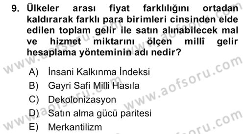 Gelişmekte Olan Ülkelerde Siyaset Dersi 2023 - 2024 Yılı (Vize) Ara Sınav Soruları 9. Soru