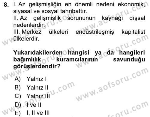 Gelişmekte Olan Ülkelerde Siyaset Dersi 2023 - 2024 Yılı (Final) Dönem Sonu Sınav Soruları 8. Soru