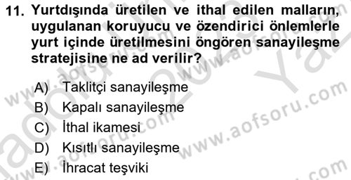 Gelişmekte Olan Ülkelerde Siyaset Dersi 2023 - 2024 Yılı Yaz Okulu Sınav Soruları 11. Soru