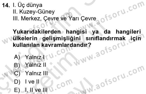 Gelişmekte Olan Ülkelerde Siyaset Dersi 2023 - 2024 Yılı Yaz Okulu Sınav Soruları 14. Soru