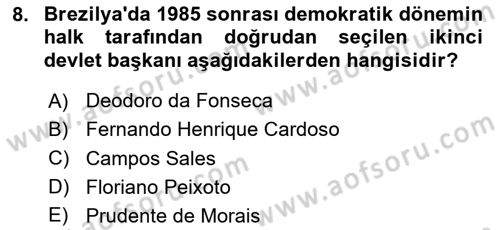 Gelişmekte Olan Ülkelerde Siyaset Dersi 2023 - 2024 Yılı Yaz Okulu Sınav Soruları 8. Soru