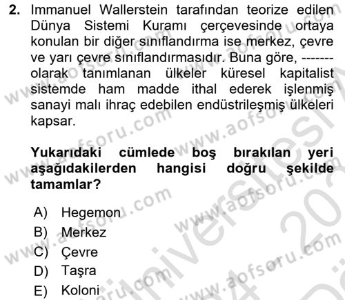 Gelişmekte Olan Ülkelerde Siyaset Dersi 2024 - 2025 Yılı (Vize) Ara Sınav Soruları 2. Soru