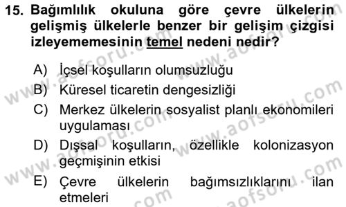 Gelişmekte Olan Ülkelerde Siyaset Dersi 2024 - 2025 Yılı Yaz Okulu Sınav Soruları 15. Soru