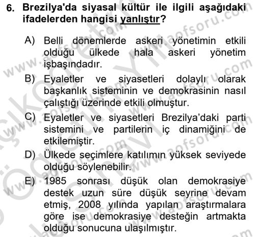 Gelişmekte Olan Ülkelerde Siyaset Dersi 2024 - 2025 Yılı Yaz Okulu Sınav Soruları 6. Soru